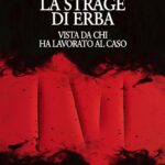Strage di Erba: per la Cassazione prove contro Olindo e Rosa “solide e minuziose”